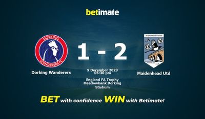 Dorking Wanderers vs Maidenhead Utd Prediction، شانس و نکات شرط بندی 12/09/2023