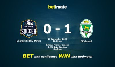 Energetik-BGU Minsk vs FK Gomel پیش بینی، شانس و نکات شرط بندی 2023/09/16