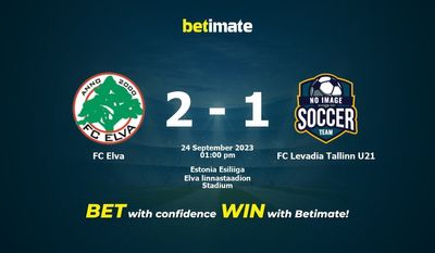 FC Elva vs FC Levadia Tallinn U21 پیش بینی، شانس و نکات شرط بندی 2023/09/24