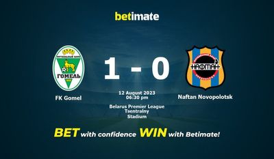 FK Gomel vs Naftan Novopolotsk پیش بینی، شانس و نکات شرط بندی 08/12/2023