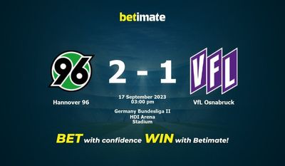 هانوفر 96 در مقابل VfL Osnabruck پیش بینی، شانس و نکات شرط بندی 2023/09/17