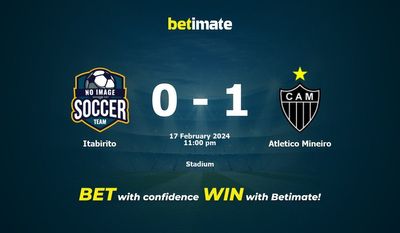 Itabirito - Atletico Mineiro پیش بینی، شانس و نکات شرط بندی 2024/02/17