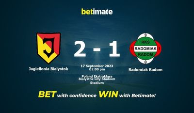 Jagiellonia Bialystok vs Radomiak Radom پیش بینی، شانس و نکات شرط بندی 2023/09/17