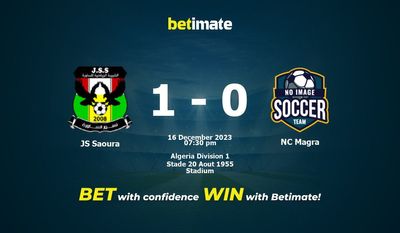 JS Saoura vs NC Magra Prediction، Odds & نکات شرط بندی 2023/12/16