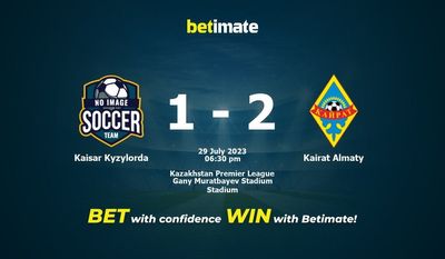 Kaisar Kyzylorda vs Kairat Almaty پیش بینی، شانس و نکات شرط بندی 2023/07/29