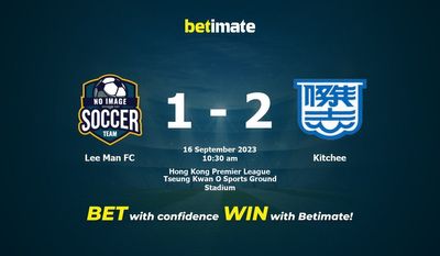 Lee Man FC vs Kitchee Prediction، شانس و نکات شرط بندی 2023/09/16