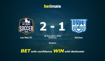 Lee Man FC vs Kitchee Prediction، شانس و نکات شرط بندی 2023/11/18