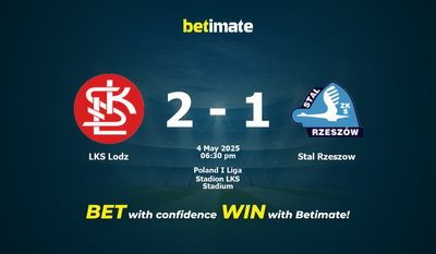 LKS Lodz vs Stal Rzeszow پیش بینی، شانس و نکات شرط بندی 05/04/2025