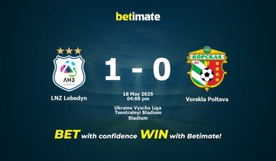 LNZ Lebedyn vs Vorskla Poltava پیش بینی، شانس و نکات شرط بندی 2025/05/18