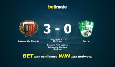 Lokomotiv Plovdiv vs Beroe Prediction، شانس و نکات شرط بندی 2023/10/20