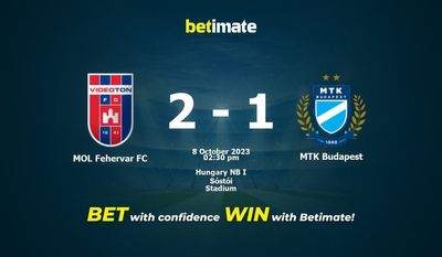 MOL Fehervar FC vs MTK Budapest: پیش بینی، شانس و نکات شرط بندی 10/08/2023