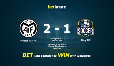 Motala AIF FK vs Täby FK پیش بینی، شانس و نکات شرط بندی 2023/08/27