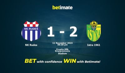 NK Rudes vs Istra 1961 پیش بینی، شانس و نکات شرط بندی 11/11/2023