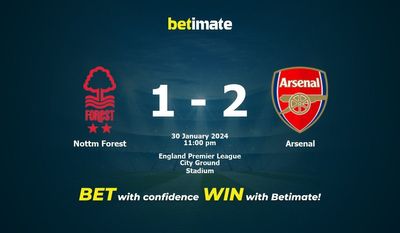 پیش بینی، شانس و نکات شرط بندی Nottm Forest vs Arsenal 2024/01/30