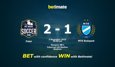 Paksi vs MTK بوداپست، پیش بینی، شانس و نکات شرط بندی 2023/11/05