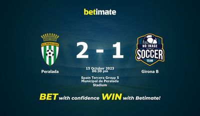 Peralada vs Girona B پیش بینی، شانس و نکات شرط بندی 2023/10/15
