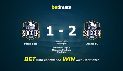 Persis Solo vs Arema FC پیش بینی، شانس و نکات شرط بندی 05/05/2025