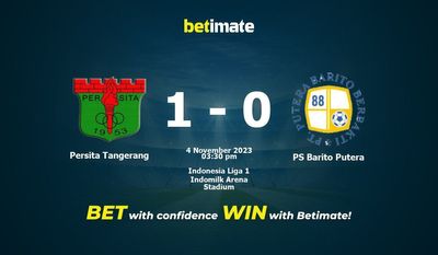 Persita Tangerang vs PS Barito Putera پیش بینی، شانس و نکات شرط بندی 2023/11/04