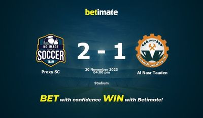 Proxy SC vs Al Nasr Taaden: پیش بینی، شانس و نکات شرط بندی 2023/11/20