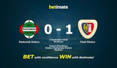 Radomiak Radom vs Piast Gliwice پیش بینی، شانس و نکات شرط بندی 2023/09/02