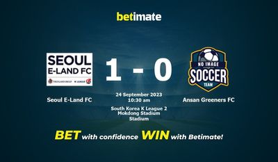 سئول E-Land FC vs Ansan Greeners FC پیش بینی، شانس و نکات شرط بندی 2023/09/24