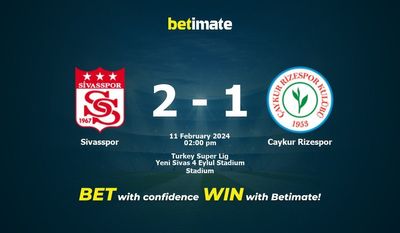 Sivasspor vs Caykur Rizespor پیش بینی، شانس و نکات شرط بندی 02/11/2024