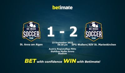 St. Anna am Aigen vs SPG Wallern/ASV St. Marienkirchen پیش بینی، شانس و نکات شرط بندی 2023/09/23