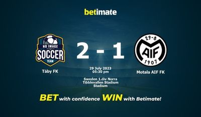 Täby FK vs Motala AIF FK پیش بینی، شانس و نکات شرط بندی 2023/07/29