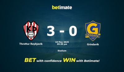 Throttur Reykjavik vs Grindavik: پیش بینی، شانس و نکات شرط بندی 2025/05/18