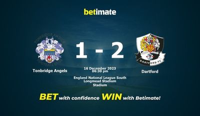 Tonbridge Angels vs Dartford Prediction، Odds & نکات شرط بندی 2023/12/16