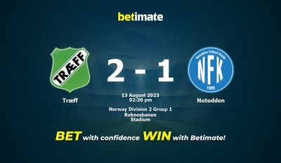 Træff vs Notodden پیش بینی، شانس و نکات شرط بندی 2023/08/13