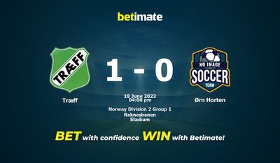 Træff vs Ørn Horten پیش بینی، شانس و نکات شرط بندی 2023/06/18