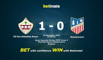 پیش بینی، شانس و نکات شرط بندی UD San Sebastian Reyes vs Navalcarnero 2023/11/19