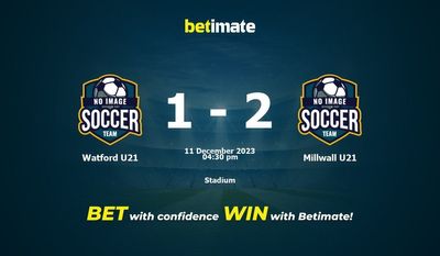 پیش بینی، شانس و نکات شرط بندی واتفورد U21 vs Millwall U21 2023/12/11