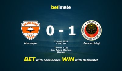Adanaspor vs Genclerbirligi Pronostici, quote e consigli di scommessa 27/04/2025