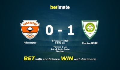 Pronostici, quote e consigli di scommessa Adanaspor vs Manisa BBSK 08/02/2025