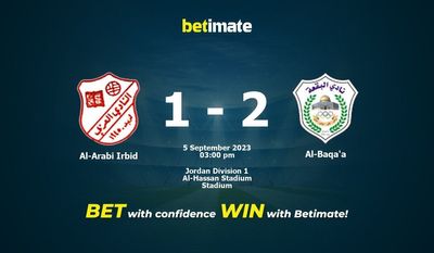 Pronostico, quote e consigli di scommessa contro Al-Arabi Irbid vs Al-Baqa'a 05/09/2023