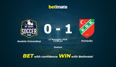 Anadolu Universitesi vs Karsiyaka Pronostici, quote e consigli di scommessa 17/11/2024