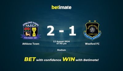 Pronostici, quote e consigli di scommessa contro Athlone Town vs Wexford FC 12/08/2024