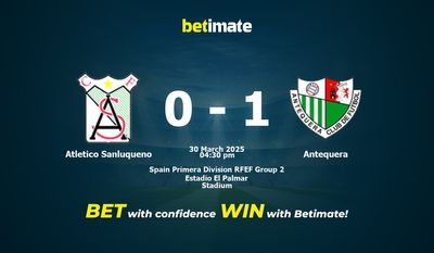Atletico Sanluqueno vs Antequera Pronostici, Quote e Consigli per le Scommesse 30/03/2025