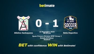 Atletico Sanluqueno vs Betis Deportivo Pronostici, Quote e Consigli per le Scommesse 11/15/2024