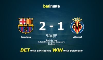 Pronostici, quote e consigli per le scommesse Barcellona-Villarreal 18/05/2025