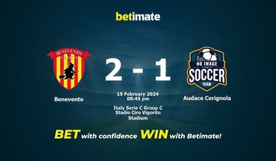 Benevento vs Audace Cerignola Pronostici, quote e consigli di scommessa 15/02/2024