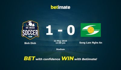 Binh Dinh vs Song Lam Nghe An Pronostici, quote e consigli di scommessa 22/05/2024