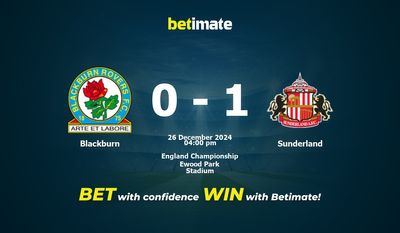 Blackburn vs Sunderland Pronostici, quote e suggerimenti per le scommesse 26/12/2024