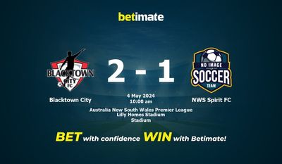 Pronostici, quote e consigli di scommessa Blacktown City vs NWS Spirit FC 04/05/2024