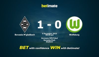 Pronostici, quote e consigli di scommessa Borussia M'gladbach vs Wolfsburg 05/12/2023