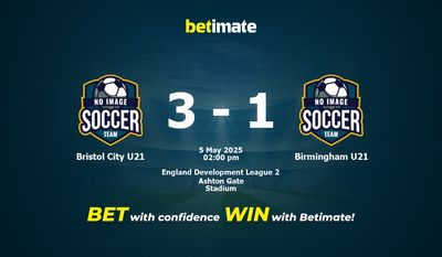 Pronostici, quote e consigli per le scommesse Bristol City U21 vs Birmingham U21 05/05/2025