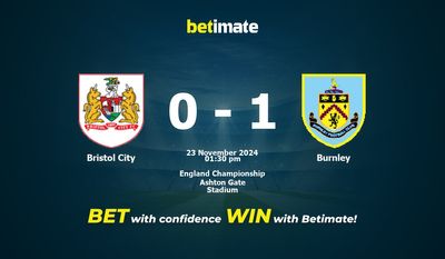 Bristol City vs Burnley Pronostici, quote e suggerimenti per le scommesse 23/11/2024