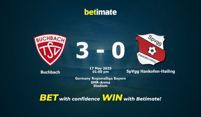Buchbach vs SpVgg Hankofen-Hailing Pronostici, quote e consigli di scommessa 17/05/2025
